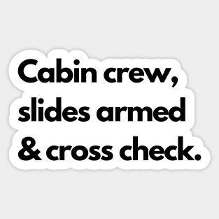 Cabin Crew Slides Armed and Cross Check Sticker